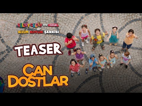 Can Dostlar - Teaser