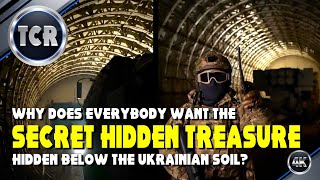What Treasure is Really Hidden Under the Ukrainian Soil That Everybody Wants to Get Their Hands On?