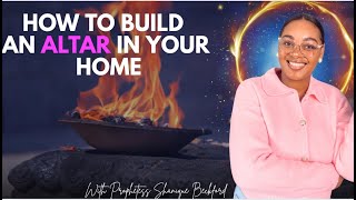 HOW TO BUILD AN ALTAR IN YOUR HOME PHYSICALLY & SPIRITUALLY #jesus  #lifestyle 