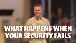 What Happens When Your Security Fails // CityHope Wesleyan Church // Pastor Justin Bowersox