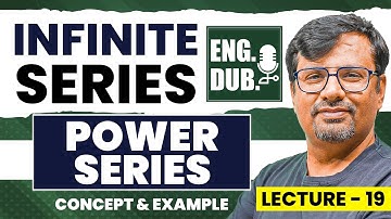 Power Series for Convergence | Infinite Series in English by GP Sir