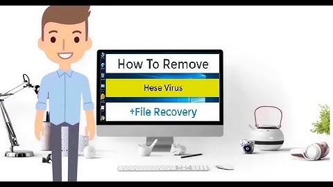 Hese Ransomware, .hese file virus Removal Guide + Restore Data