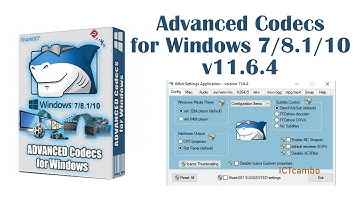 Advanced Codecs for Windows | Windows Codecs Requires