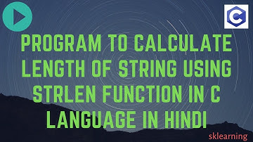 Program to calculate length of string using strlen function in C language in hindi