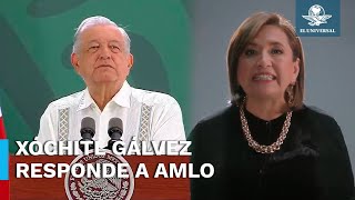Tras respuesta irónica de AMLO a petición de Xóchitl Gálvez, ella le responde