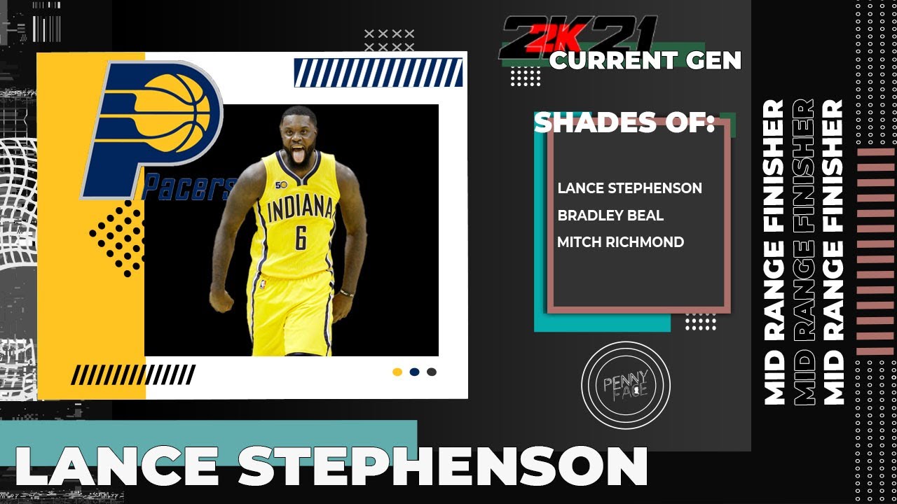 Nba 2k21 Lance Stephenson Build Is Born Ready 49 Badges Shoot Finish Facilitate Defend Youtube