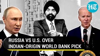 Putin ‘unhappy’ with Biden’s Indian-origin pick to run World Bank; Tussle over Ajay Banga | Report Profile