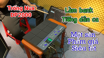 Trống điện tử Nux Dp2000 || Bank tiếng Cha cha - Rumba