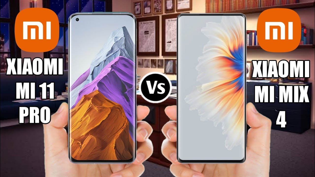 Xiaomi Mi 11 Pro Vs Xiaomi Mi Mix 4 Youtube