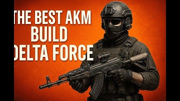 The BEST AKM Build in Delta Force 🔧
