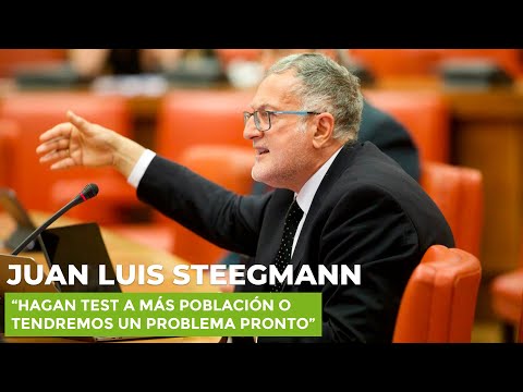 Steegmann a Illa: "Hagan test a más población o tendremos un problema pronto"