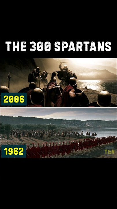 The 300 Spartans 2006 vs. 1962