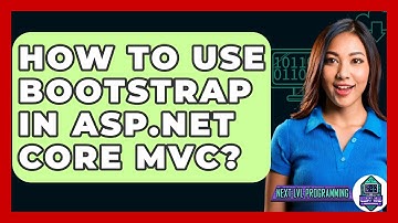 How To Use Bootstrap In Asp.Net Core Mvc? - Next LVL Programming