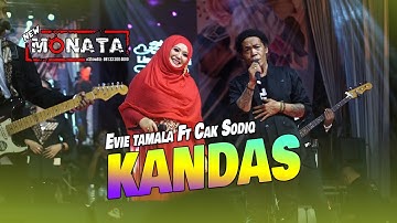 EVIE TAMALA FT CAK SODIQ - KANDAS - NEW MONATA