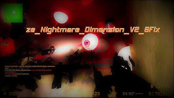CSS : Zombie Escape Mod | Nightmare Dimension V2_6Fix | FastDL | UNLOZE Halloween Event