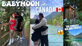 OUR BABYMOON IN CANADA!!!!!! 🤍