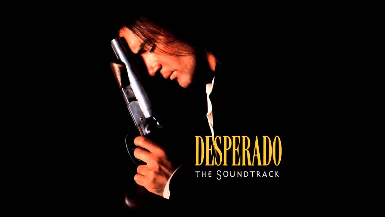 Desperado OST   Cancion Del Mariachi Morena De Mi Corazon  Los Lobos with Antonio Banderas