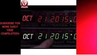 Back To The Future Vine Compilation 2015 | HD ★✔★