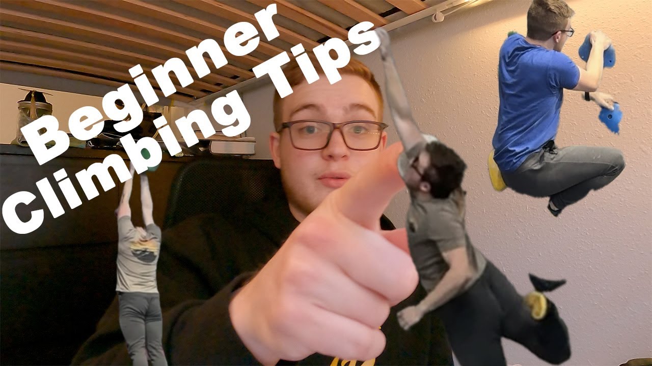 Beginner Climbing Tips