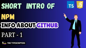 Mastering NPM and GitHub: Essential Guide for Subcontinent Developers | PART - I