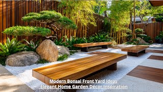 The Art of Bonsai: Bold and Elegant Modern Home Garden Front Yard Décor Ideas
