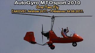 AutoGyro MTOsport 2010_One-Two Fly-(ČAKOVEC Airshow 2017)(04.06.2017.)
