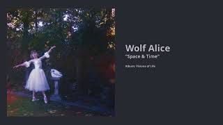 Vignette de la vidéo "Wolf Alice   Space & Time Visions of Life"