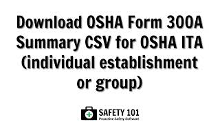Download OSHA Form 300A Summary for OSHA ITA (one location) | Safety 101: Proactive Safety Software