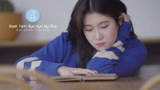 [Karaoke-Thaisub] Yerin Baek (백예린) - Bye bye my blue
