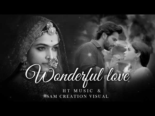 Wonderful Love Mashup 2023 | Arijit Singh, Darshan Raval | HT Music | Sam Creation | Lofi - Chillout class=