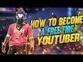 Free Fire Me Youtuber Kaise Bane, How To Become A Successful Youtuber _ #freefire