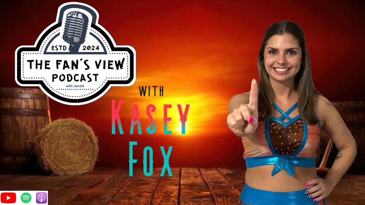 Kasey Fox Tells All: From GCW Gold to AEW Dark! | The Fan's View Podcast
