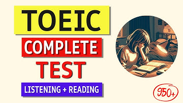 TOEIC Practice Test 2024: Complete Listening & Reading Sections with Answers!
