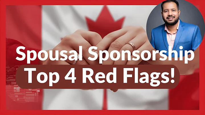Top 4 Red Flags that Lead to a Spousal Sponsorship Refusal #spousalsponsorship #canadapr #ircc