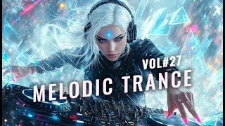 Let's Dance! Melodic Trance Journey 2025 Vol. 27 - Best Euphoric & Uplifting Trance EDM Mix