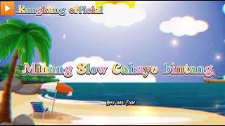 Minang Slow Cahayo bintang | Remix Andi Flow | 🌴