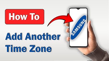 How to Add Another Time Zone in Samsung Phone - (2025)