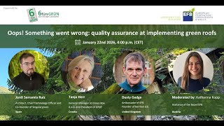 EFB Webinar - Oops! Something went wrong: quality assurance at implementing green roofs