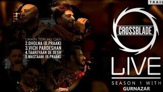 Crossblade live | Latest punjabi song 2020 | All episodes | Gurnazar |