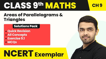Areas of Parallelograms & Triangles Exercise 9.1(All Solutions) | Class 9 NCERT Exemplar - Unit 9