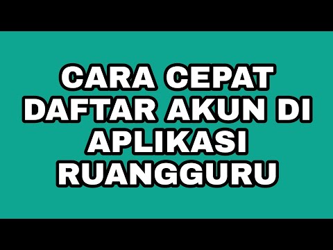 CARA DAFTAR APLIKASI RUANGGURU