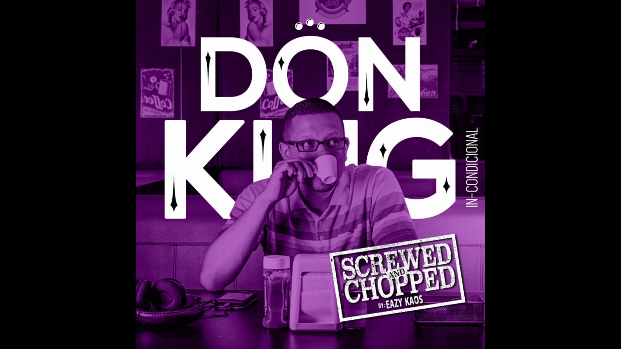  MC  Don King  Drama Vers o Screwed Chopped by Eazy Kaos  