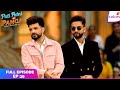 Pati Patni Aur Panga Full Episode 29 Dare Drama And The Great Laddoo Rescue Colors TV