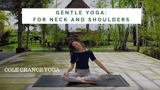Gentle Yoga For Beginners | Focusing on Neck & Shoulders | Cole Chance Yoga