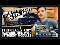 EXPAND YOUR AMP'S CAPABILITIES with SYNERGY PREAMPS