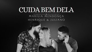 Cuida Bem Dela - Ao Vivo (Marília Mendonça, FEAT. Henrique & Juliano)