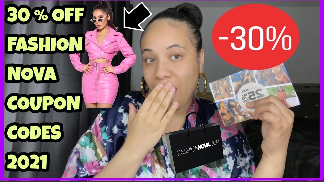 FASHION NOVA COUPON CODES 2021 ...