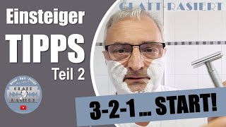 Famous 3-2-1... Start ║ Tutorial Teil 2 - King C Gillette - Rasierhobel, Nassrasur // GLATT - RASIERT Wealth
