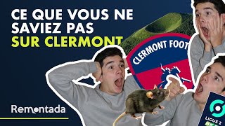 CE QUE VOUS NE SAVIEZ PAS SUR CLERMONT - Remontada