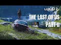 🔥தி லாஸ்ட் ஆப் அஸ் 2 Part 2🔴Gameplay Tamil | Last of Us 2 Tamil Gameplay Live Streaming